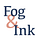 Fog & Ink