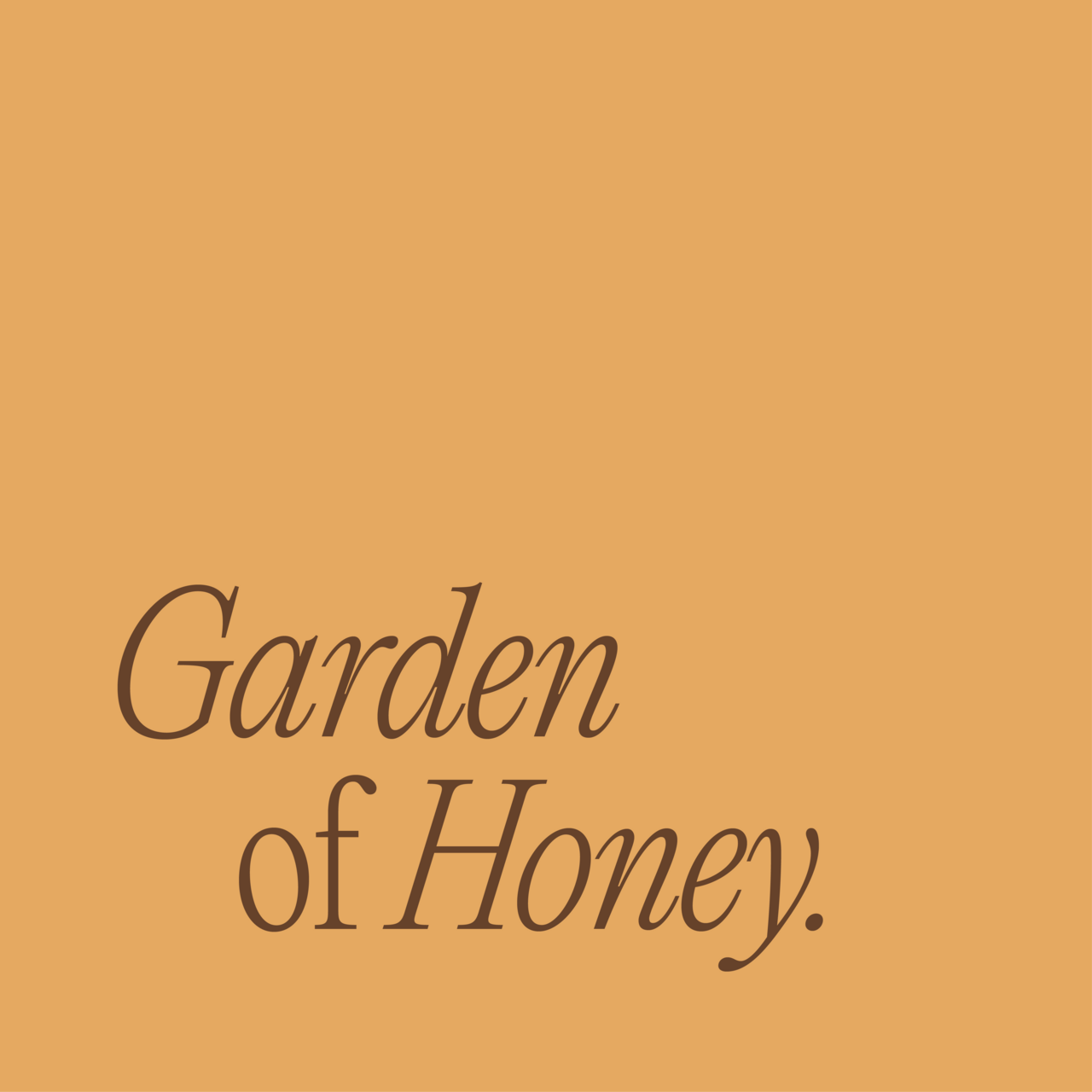 Garden of Honey