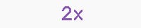 2x - marketing at warp speed