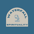 Waterfall Spirituality's avatar