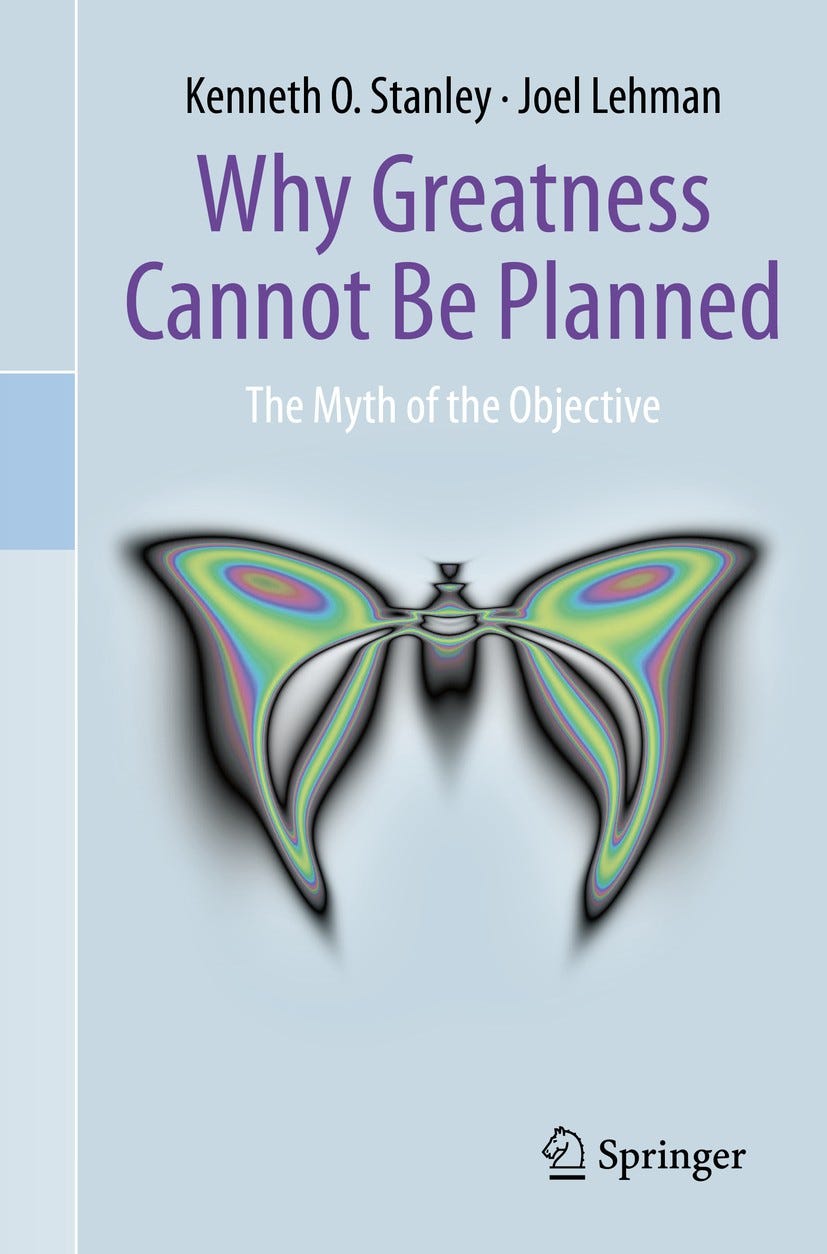 Why Greatness Cannot Be Planned: The Myth of the Objective | SpringerLink