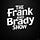 The Frank and Brady Show