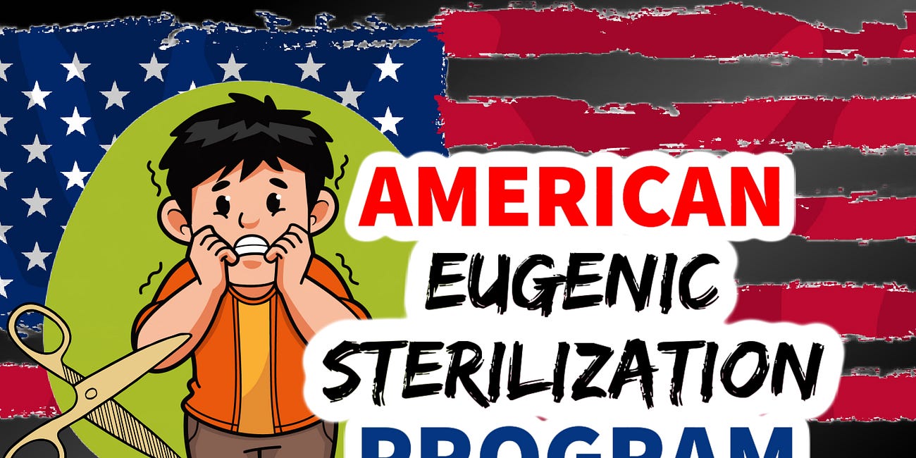 USA Eugenics Sterilization Program: What You've Never Heard