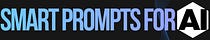 Smart Prompts For AI