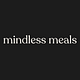 Mindless Meals