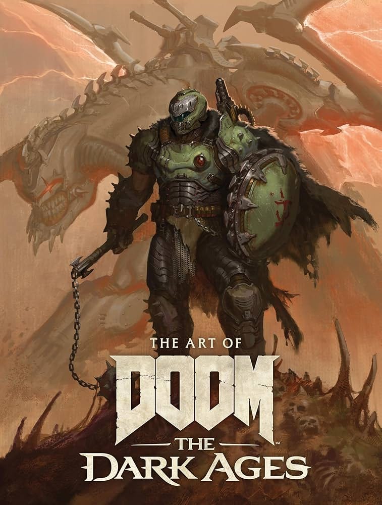 Cover art for The Art of DOOM: The Dark Ages depicting a heavily armored Doom Slayer wielding a spiked shield and a flail, standing amidst a hellish battlefield. Behind him looms a massive, demonic war machine with glowing red eyes and jagged weaponry. The scene is bathed in fiery, desaturated tones, emphasizing the brutal and medieval-inspired atmosphere of the game. Cover art for The Art of DOOM: The Dark Ages depicting a heavily armored Doom Slayer wielding a spiked shield and a flail, standing amidst a hellish battlefield. Behind him looms a massive, demonic war machine with glowing red eyes and jagged weaponry. The scene is bathed in fiery, desaturated tones, emphasizing the brutal and medieval-inspired atmosphere of the game.