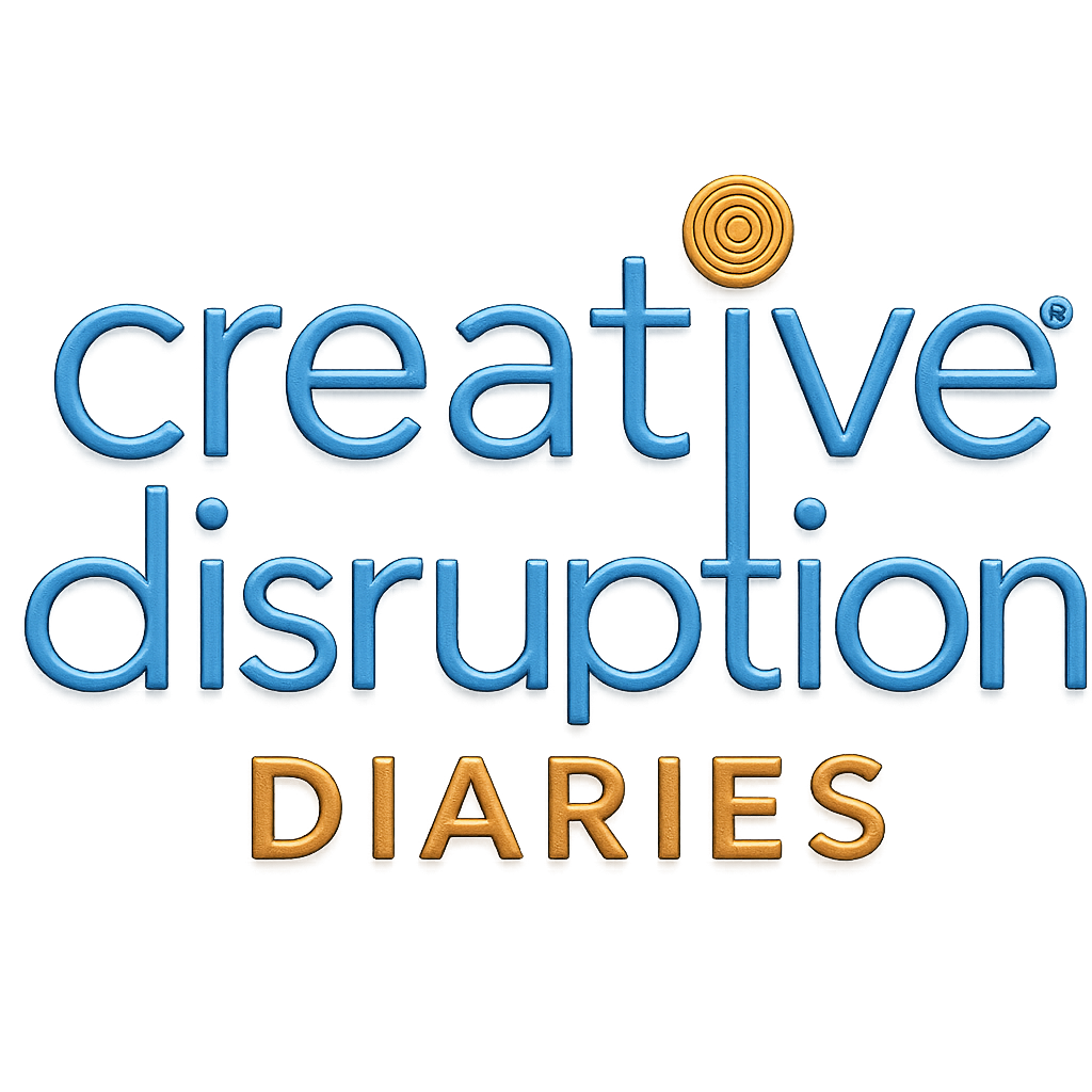Creative Disruption Diaries