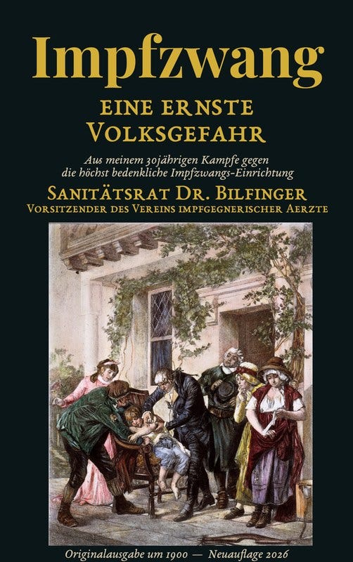Bilfinger: Impfzwang – Eine ernste Volksgefahr
