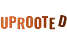 UPROOTED