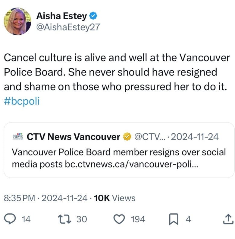 An image of a social media post that reads: "Cancel culture is alive and well at the Vancouver Police Board. She should never have resigned and shame on those who pressured her to do it."