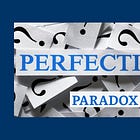 The Perfectionism Paradox