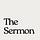 The Sermon