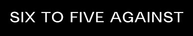 Six to Five Against by BOHE