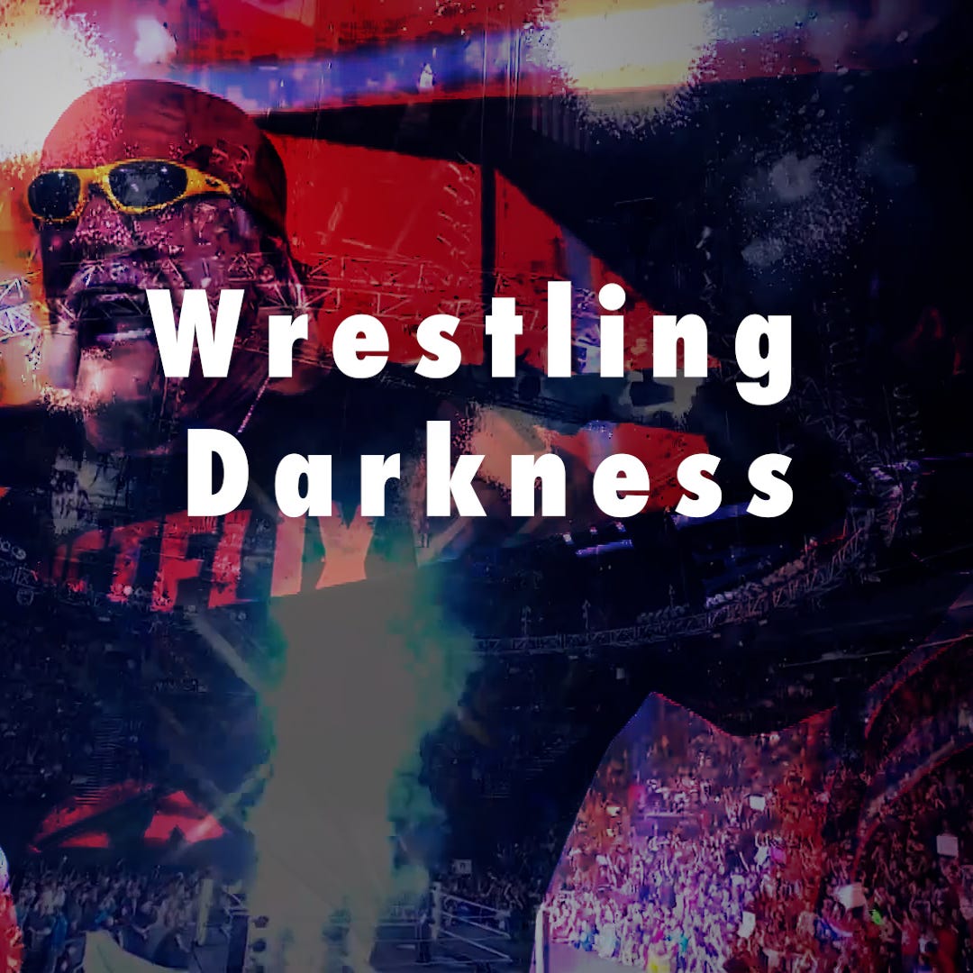 Wrestling Darkness