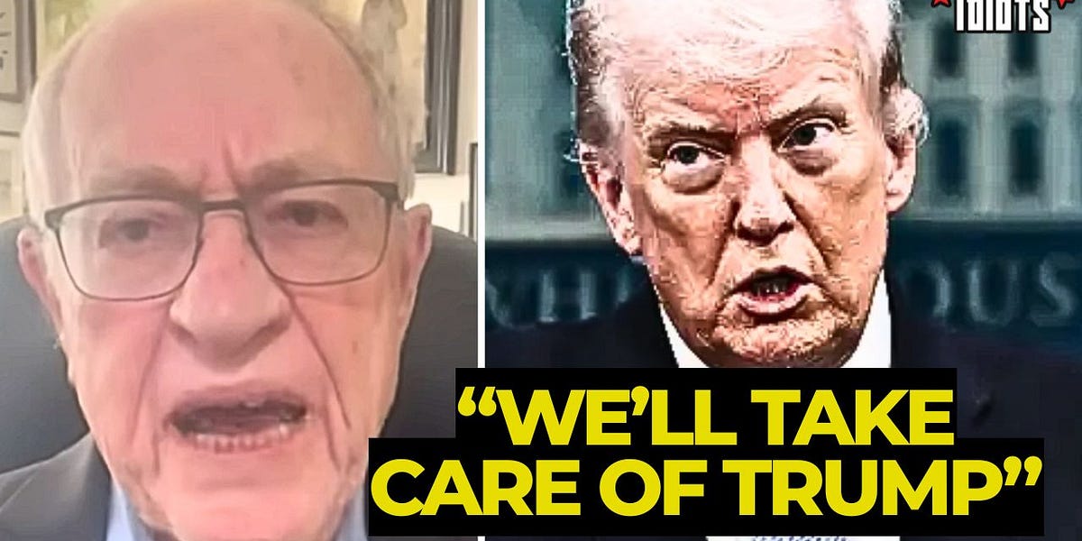 Alan Dershowitz Threatens Trump If He Doesn't Follow Israeli Orders