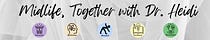 Midlife, Together by Dr. Heidi