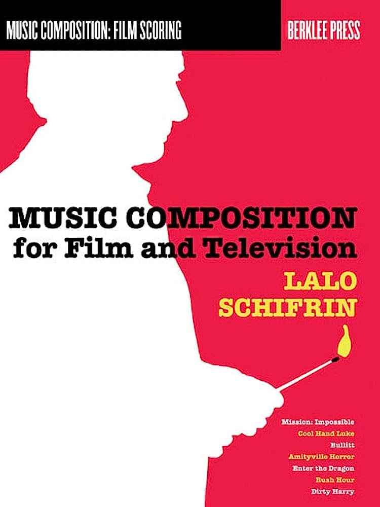 Music Composition for Film and Television (Music Composition: Film Scoring)