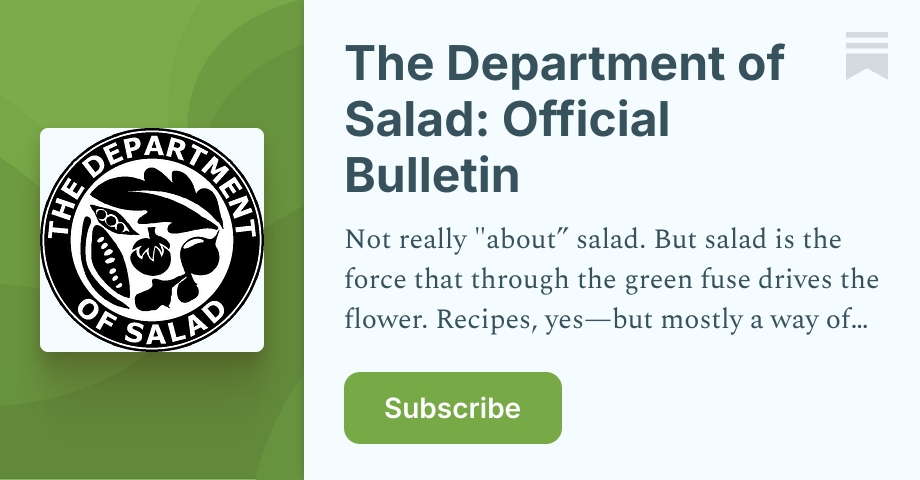 The Department of Salad: Official Bulletin | emily nunn | Substack