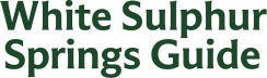 White Sulphur Springs Guide