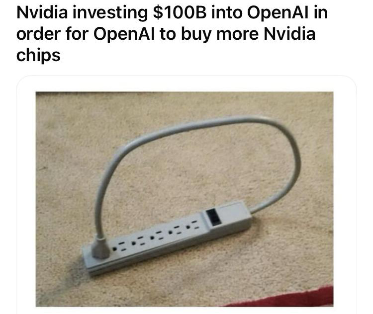 Meme showing an extension cable plugged into itself: Nvidia investing $100B into OpenAI