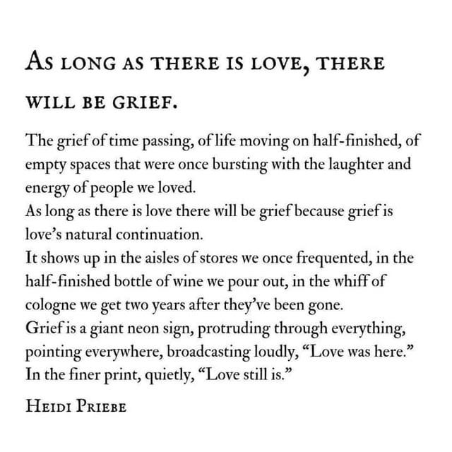 poem] As long as there is love, there will be grief. (Heidi Priebe) :  r/Poetry