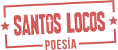 Santos Locos Poesía