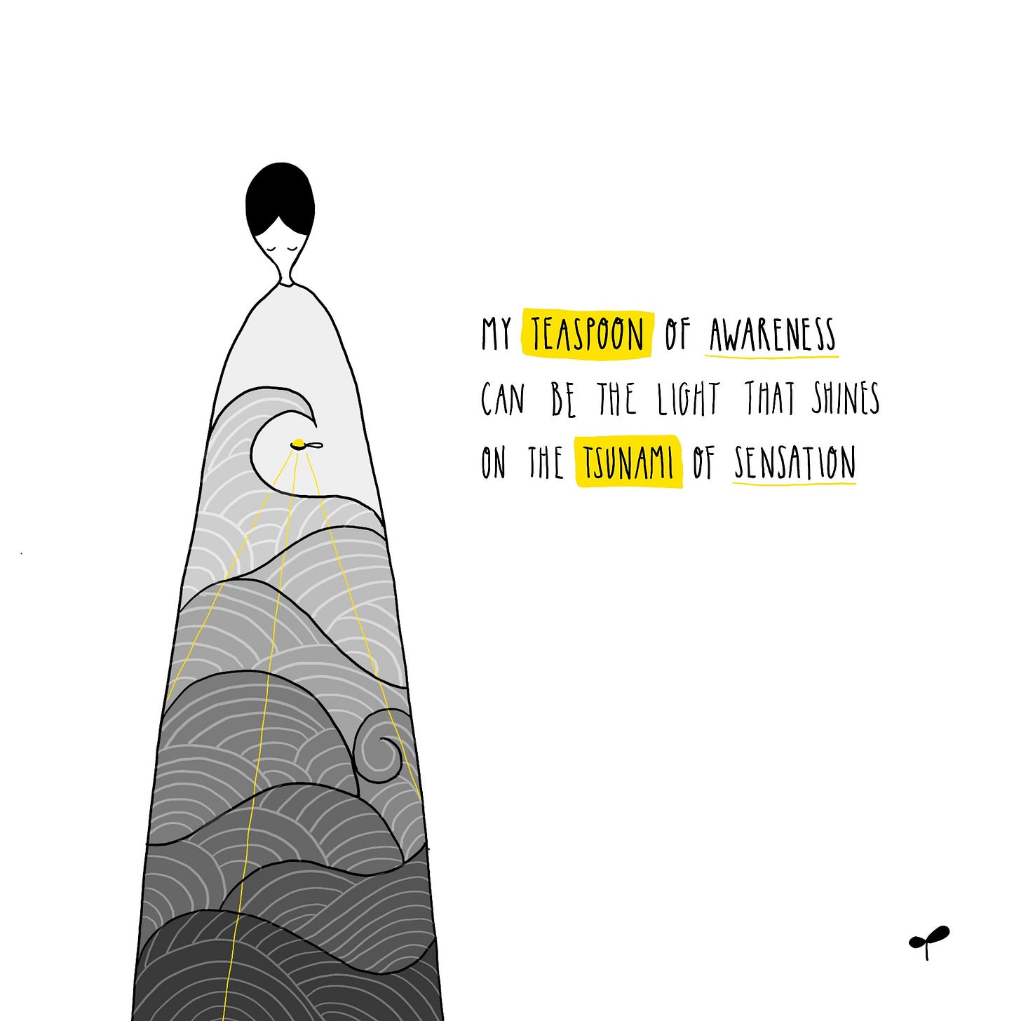 Illustration of a human silhouette standing in a stylised ocean wave. A small golden spoon radiates light from the figure’s heart. Hand-lettered text reads: “My teaspoon of awareness can be the light that shines on the tsunami of sensation.”