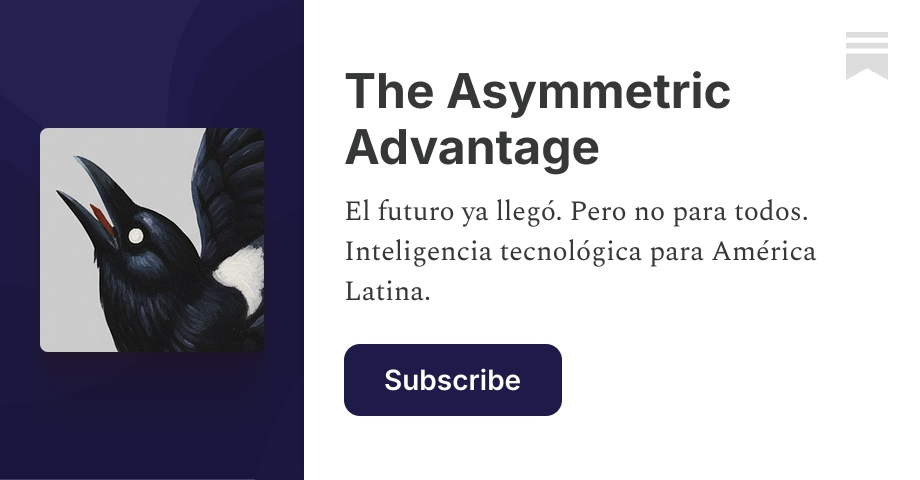 The Asymmetric Advantage | Camilo Gomez | Substack