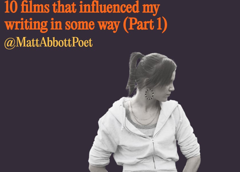 10 films that influenced my writing in some way (Part 1)