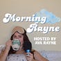 Morning Rayne Podcast's avatar