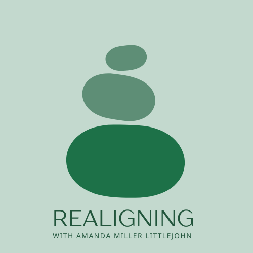 REALIGNING with Amanda Miller Littlejohn
