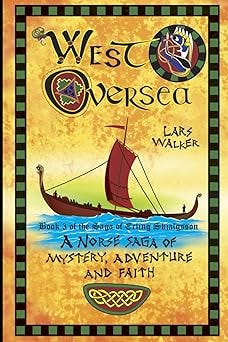 West Oversea: Book 3 of the Saga of Erling Skjalgsson