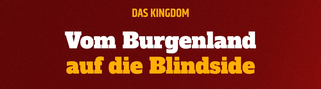 Vom Burgenland auf die Blindside