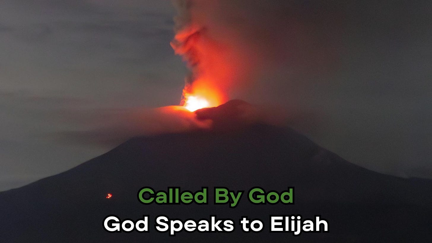 A volcano erupts at night, emitting bright orange lava and thick dark smoke that rises into the cloudy sky. It includes the text: "Called By God: God Speaks to Elijah"