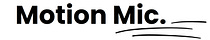 MotionMic.