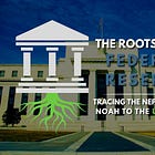 The Roots of the Federal Reserve and Nephilim Connections