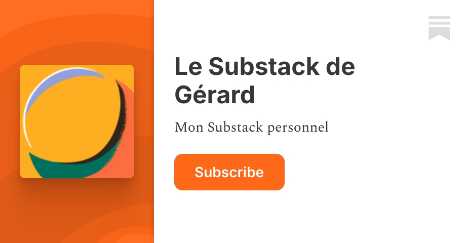 Gerae Stack Le Substack de Gérard | Substack
