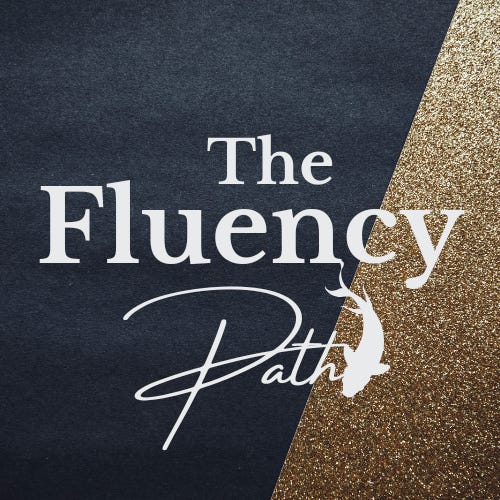 The Fluency Path