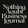 Nothing About Business Journal