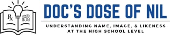 Doc's Dose of High School NIL Education