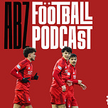 The ABZ Football Podcast