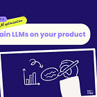 How to train AI on your product: LLM optimization (part 2)