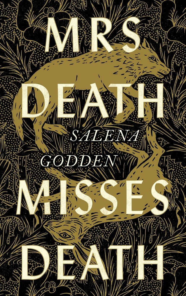 Cover art for "Mrs. Death Misses Death" by Salena Godden. Golden deesigns on a black background. A hare and a wolf mirror each other behind the title text.