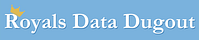 Royals Data Dugout