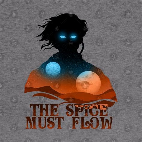 Dune - The Spice Must Flow - Dune - Hoodie | TeePublic