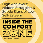 Comfort Zone Advantage