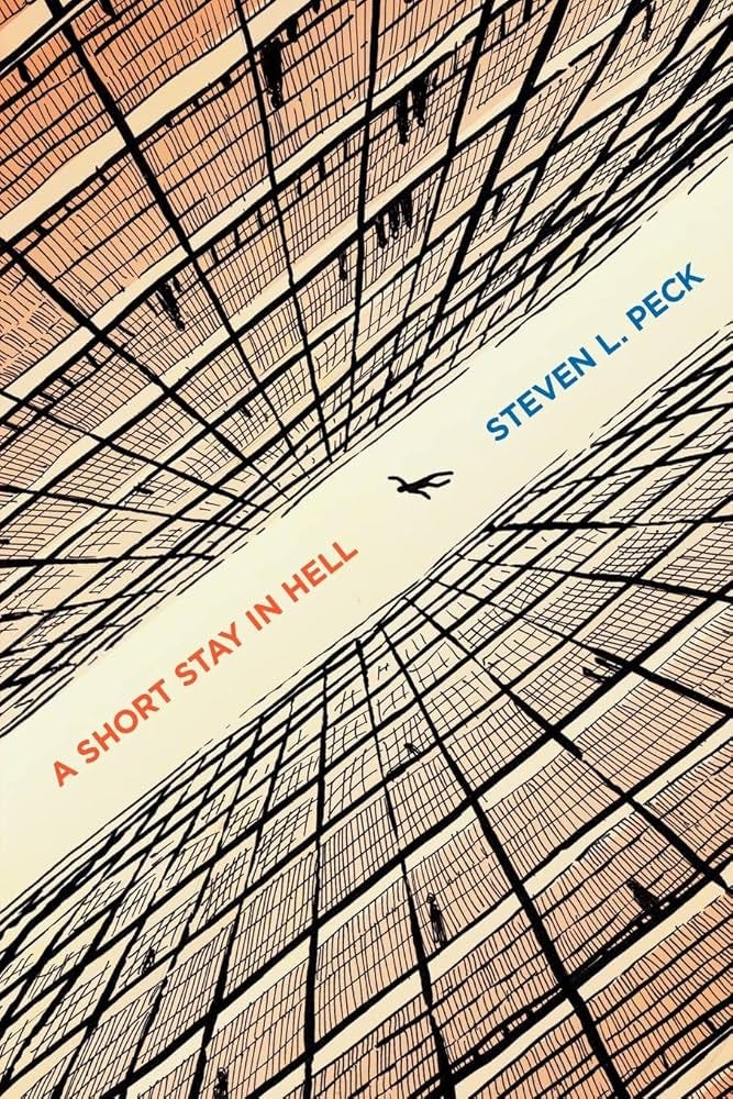 A Short Stay in Hell: Peck, Steven L.: 9780983748427: Amazon.com: Books A Short Stay in Hell: Peck, Steven L.: 9780983748427: Amazon.com: Books