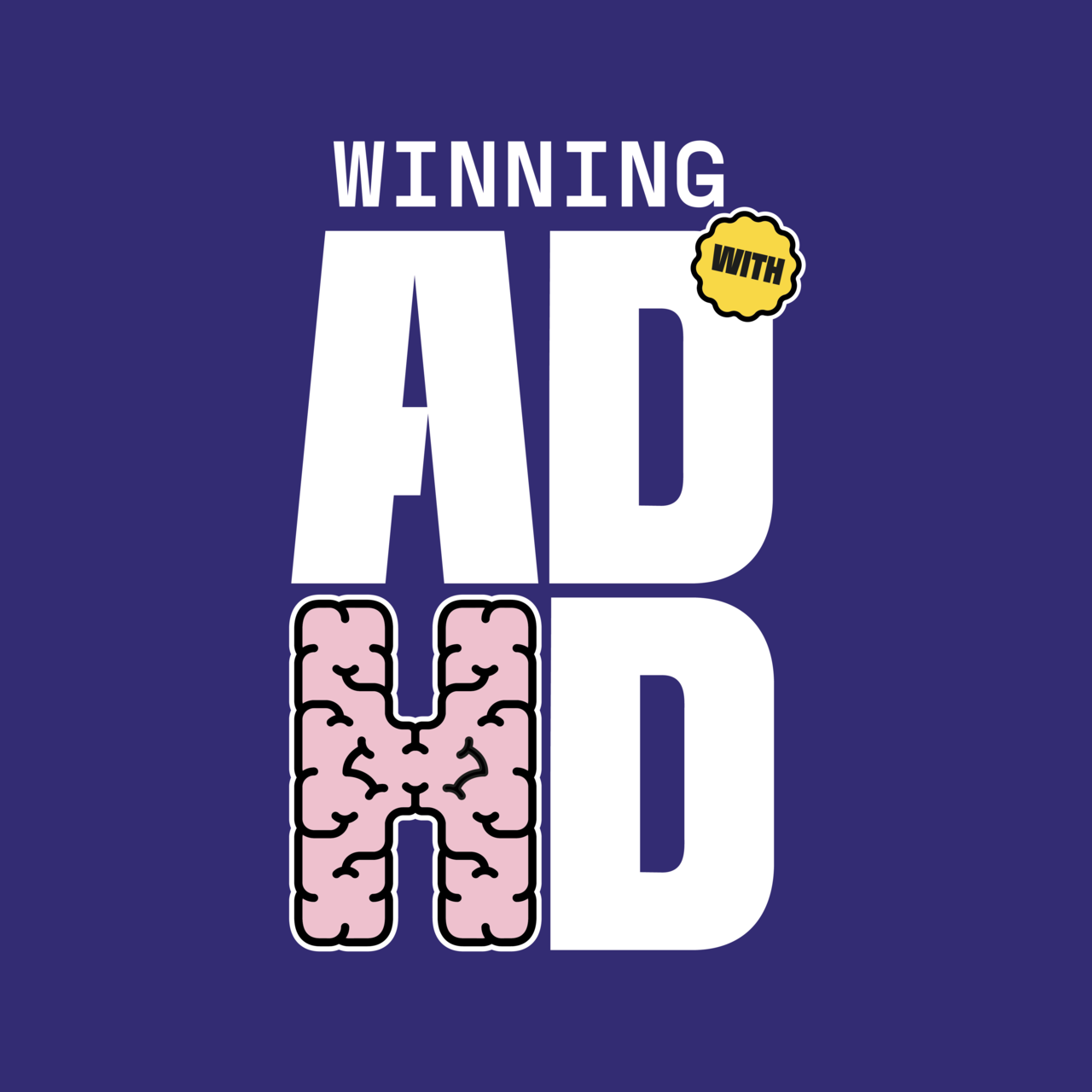 Winning with ADHD