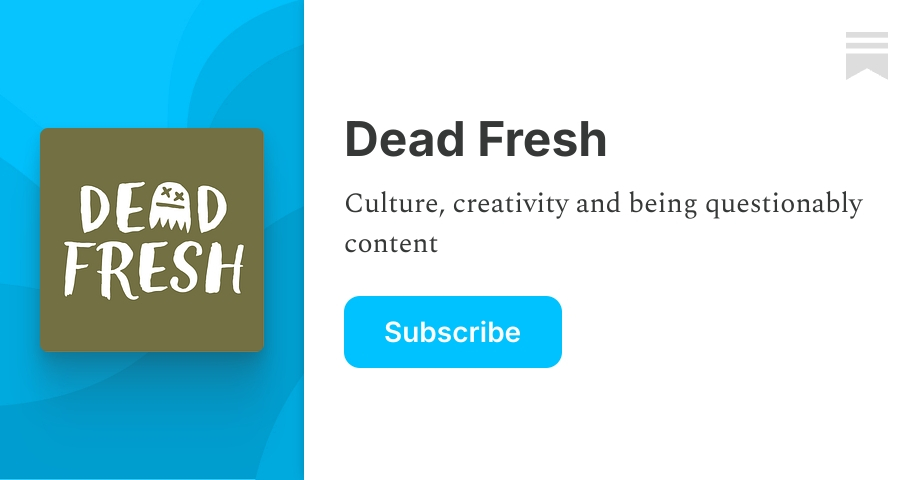 Dead Fresh | Brendan Murphy | Substack
