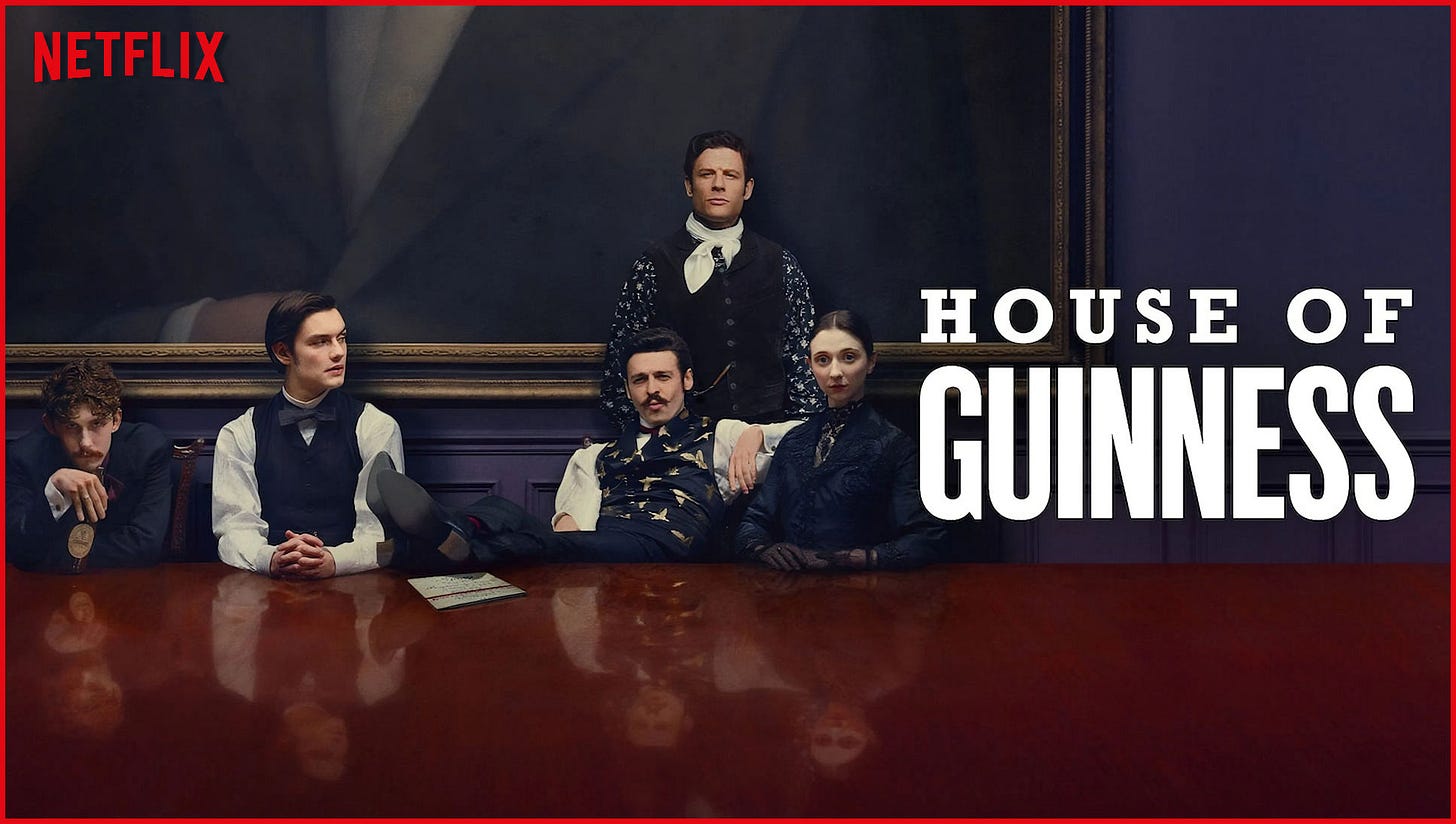 TV Review | House of Guinness (Netflix) - Future of the Force